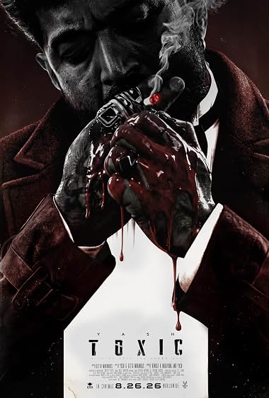 Toxic 2026 Hindi - Kannada - Telugu (LiNE) &amp; Tamil Dual Audio HDRip 720p - 480p - 1080p [UNCENSORED]